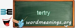 WordMeaning blackboard for tertry